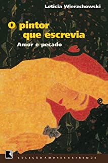 Livro O Pintor Que Escrevia