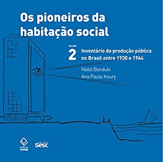 Livro Os pioneiros da habitação social - Vol 2
