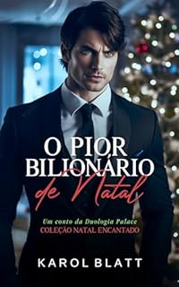 Livro O Pior Bilionário de Natal: Um conto da Duologia Palace (Série Palace)