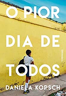 O pior dia de todos