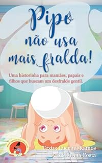 Livro Pipo não usa mais fralda! (Meu Pequeno Está Crescendo)