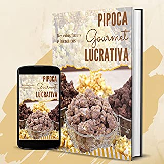 Livro Pipoca Gourmet : Receitas Fáceis e Lucrativas