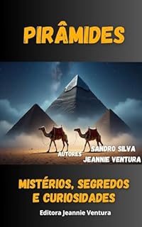 Livro Pirâmides : Mistérios segredos e curiosidades