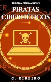 Livro Piratas cibernéticos: Trilogia Ciber amigos 3
