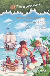 Livro Piratas depois do meio-dia: 4 (A casa da árvore mágica)