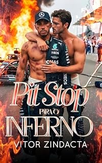Livro Pit Stop para o inferno: UM DARK ROMANCE GAY DE FÓRMULA 1