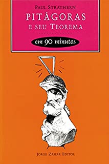 Livro Pitágoras e seu teorema em 90 minutos (Cientistas em 90 Minutos)