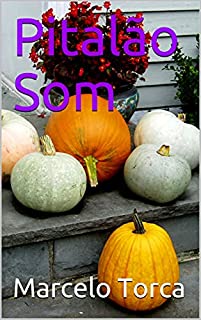 Livro Pitalão Som (Músicas e Canções)