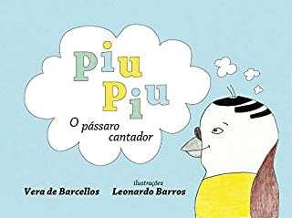 Livro PIU-PIU - O Pássaro Cantador: Estórias da Tia Vera