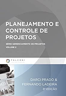 Livro Planejamento e controle de projetos (Gerenciamento de projetos Livro 2)