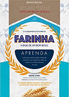 Livro O planejamento da empresa é como farinha: Um bom planejamento é a base de uma empresa e uma boa farinha é a base de um bom bolo.