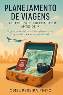 Livro Planejamento de Viagens Tudo que Você Precisa Saber Antes de Ir