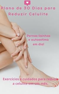 Livro Plano de 30 dias Para Reduzir Celulite