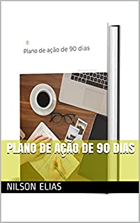 Plano de ação de 90 dias