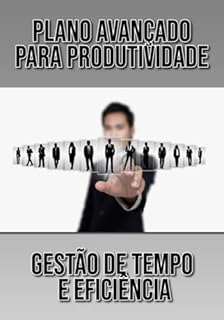 Livro Plano Avançado Para Produtividade
