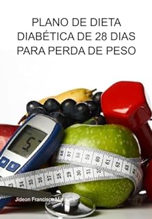 Livro Plano De Dieta Diabética De 28 Dias Para Perda De Peso