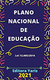 Livro Plano Nacional de Educação – Lei 13.005/2014: Atualizada - 2021