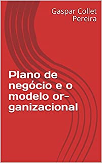 Livro Plano de negócio e o modelo or-ganizacional