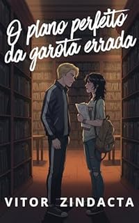 Livro O PLANO perfeito da garota ERRADA