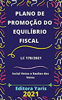 Livro Plano de Promoção do Equilíbrio Fiscal – Lei Complementar 178/2021: Atualizado - 2021