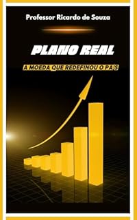 Livro Plano Real: A Moeda que Redefiniu o País