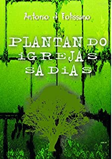Livro Plantando Igrejas Sadias
