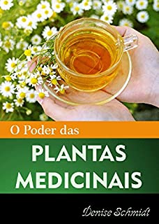 Livro O PODER DAS PLANTAS MEDICINAIS