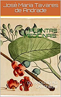 Livro PLANTAS MEDICINAIS:: DO ARQUIVO AO CANTEIRO II