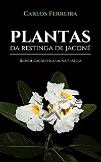 Livro Plantas da Restinga de Jaconé: Identificação vegetal na prática