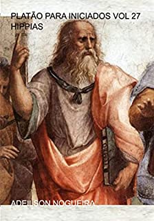 Livro Platão Para Iniciados Vol 27 Hippias