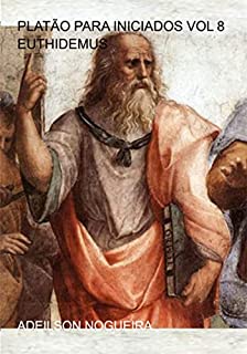 Livro Platão Para Iniciados Vol 8 Euthidemus