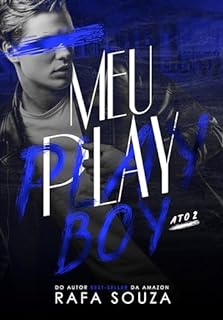 Livro MEU PLAYBOY: Ato II (Crônicas de Santa Rita Livro 2)