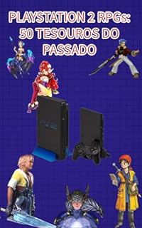 PLAYSTATION 2 RPGs: 50 TESOUROS DO PASSADO (vídeo Games Nostálgicos)