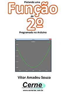 Livro Plotando uma Função de 2º  Programado no Arduino