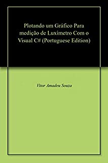 Livro Plotando um Gráfico  Para medição de Luxímetro Com o Visual C#