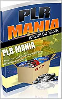 PLR Mania: Como criar seus próprios produtos instantaneamente