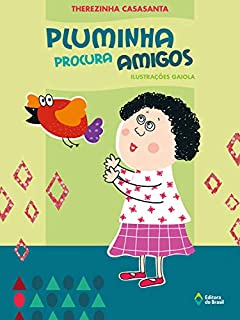 Livro Pluminha procura amigos (Crianças e Bichos)