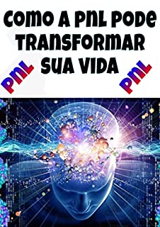 Livro Como a PNL pode transformar sua vida