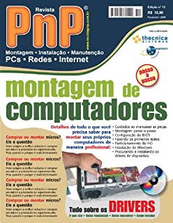 Livro PnP Digital nº 12 - Montagem de Computadores passo-a-passo, calculo do km rodado, drivers para Windows e outros trabalhos