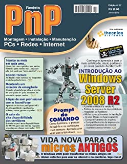 Livro PnP Digital nº 17 - Introdução ao Windows Server 2008 R2, Prompt de Comando, Computadores Antigos e outros assuntos