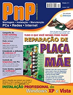 Livro PnP Digital nº 4 - Reparação de Placa Mãe, Instalação profissional do Windows, atribuição de endereços IP, e-mail marketing