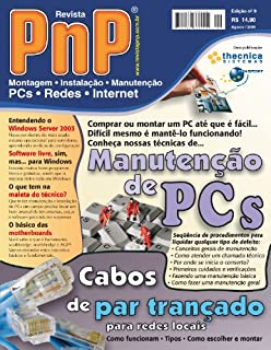 Livro PnP Digital nº 9 - Manutenção de PCs, cabos de par trançado, maleta do técnico, o básico das motherboards e outros trabalhos