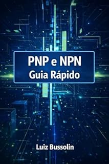 PNP e NPN Guia Rápido
