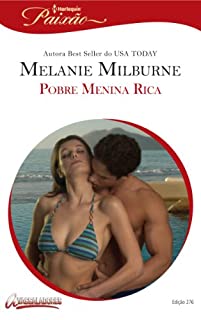 Livro Pobre Menina Rica: Harlequin Paixão - ed.276 (Avassaladores)