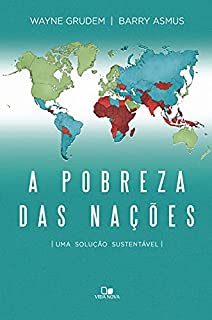 Livro A pobreza das nações: Uma solução sustentável