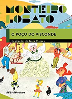 O poço do Visconde (Coleção Monteiro Lobato)