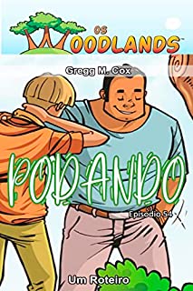 PODANDO: Episódio 54 (Os Woodlands em português)