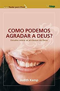 Livro Como podemos agradar a Deus