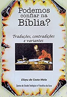 Livro Podemos confiar na Bíblia?