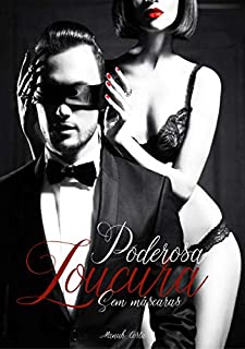 Livro Poderosa Loucura: Sem Máscaras